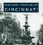 Bailey, Linda - Historic Photos of Cincinnati