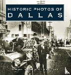 Hazel, Michael V. - Historic Photos of Dallas