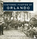 Dickinson, Joy Wallace - Historic Photos of Orlando