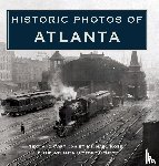 Rose, Michael - Historic Photos of Atlanta