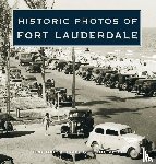 Gillis, Susan - Historic Photos of Fort Lauderdale