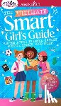 Andrus, Aubre - Ultimate Smart Girl's Guide to Being Your Best