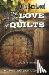 Hazelwood, Ann - For the Love of Quilts - Print-On-Demand Edition