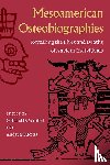  - Mesoamerican Osteobiographies