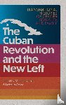  - The Cuban Revolution and the New Left