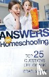 Wayne, Israel - Answers for Homeschooling: Top 25 Questions Critics Ask