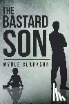 Clarkson, Myrle - The Bastard Son