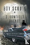 Nardone, Anthony Angelo - The Boy Scouts of Bloomfield Avenue