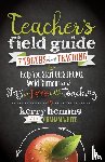 Hemms, Kerry - Teacher's Field Guide
