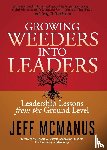 McManus, Jeff - Growing Weeders Into Leaders