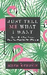 Kravitz, Sara - Just Tell Me What I Want