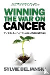 Beljanski, Sylvie - Winning the War on Cancer