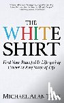 Tate, Michael Alan - The White Shirt
