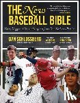 Schlossberg, Dan - The New Baseball Bible: Notes, Nuggets, Lists, and Legends from Our National Pastime