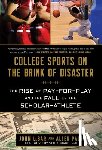 LeBar, John, Paul, Allen - College Sports on the Brink of Disaster