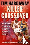 Hardaway, Tim - Killer Crossover