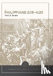 Keown, Mark - Philippians 2:19–4:23: Evangelical Exegetical Comm entary