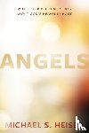 Heiser, Michael - Angels – What the Bible Really Says About God's Heavenly Host