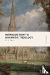 Litton - Introduction to Dogmatic Theology