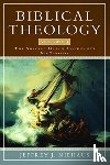Niehaus, Jeffrey J. - Biblical Theology, Volume 3