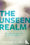 Heiser, Michael - The Unseen Realm – Recovering the Supernatural Worldview of the Bible
