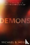 Heiser, Michael - Demons – What the Bible Really Says About the Powers of Darkness