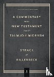Strack, Hermann - Commentary on the New Testament from the Talmud and Midrashn – Volume 2, Mark through Acts
