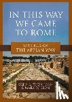 Thompson, Glen L, Wilson, Mark - In This Way We Came to Rome