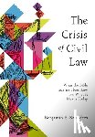 Saunders, Benjamin B - The Crisis of Civil Law