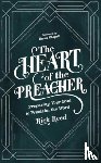 Reed, Rick - The Heart of the Preacher