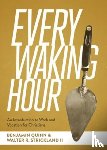 Quinn, Benjamin T, Strickland II, Walter R - Every Waking Hour
