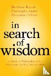 Ricard, Matthieu, Andre, Christophe - In Search of Wisdom