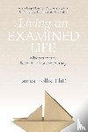 Hollis, James - Living an Examined Life