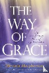 Macpherson, Miranda - The Way of Grace