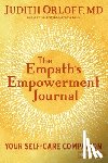 Orloff, Judith - The Empath's Empowerment Journal