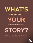 Walker, Rebecca, Diamond, Lily - What's Your Story?