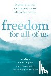 Ricard, Matthieu, Andre, Christophe, Jollien, Alexandre - Freedom for All of Us