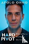 Ohno, Apolo - Hard Pivot