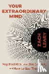 Leary, Zach - Your Extraordinary Mind