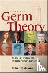 Gaynes, Robert P. (Emory University School of Medicine) - Germ Theory