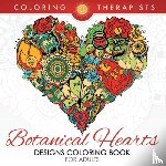 Coloring Therapist - Botanical Hearts Designs Coloring Book For Adults