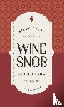Monosoff, Melissa - Stuff Every Wine Snob Should Know