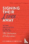 Kiernan, Denise, D'Agnese, Joseph - Signing Their Lives Away
