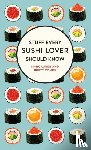 Luber, Marc, Cohen, Brett - Stuff Every Sushi Lover Should Know