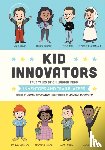 Stevenson, Robin, Steinfeld, Allison - Kid Innovators