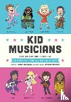 Stevenson, Robin, Steinfeld , Allison - Kid Musicians