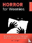 Hughes, Emily C. - Horror for Weenies
