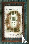 Chapman, Clay McLeod - What Kind of Mother