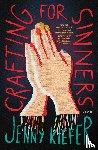 Kiefer, Jenny - Crafting for Sinners