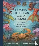 Giaimo, Cara, Stankovic , Vlad - Leaving the Ocean Was a Mistake